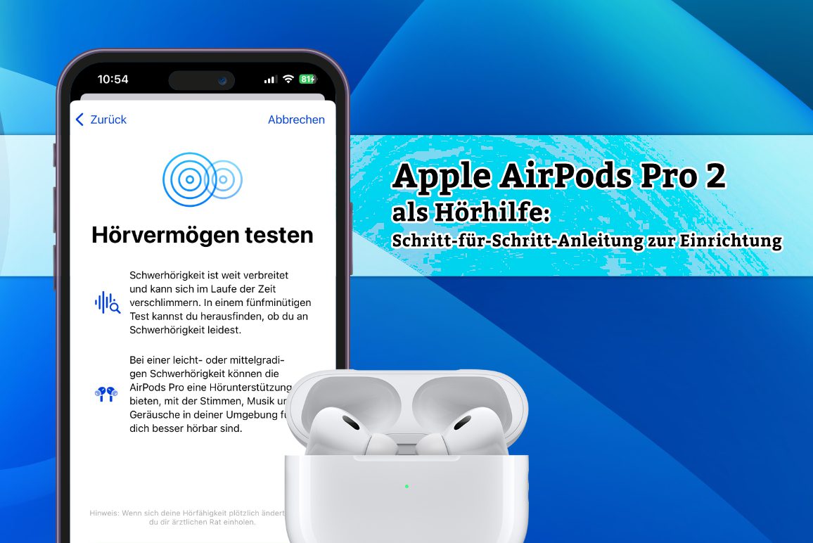 Apple AirPods Pro 2 und iOS 18.1: So richtet ihr das neue Hörgeräte-Feature ein