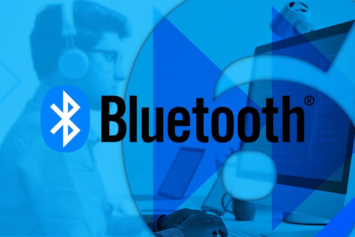 Bluetooth 6 – was bringt der neue Standard?